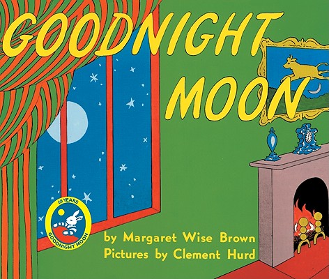 Goodnight Moon (Brown Margaret Wise)