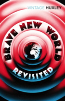 Brave New World Revisited (Huxley Aldous)