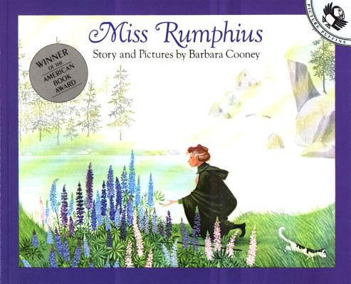 Miss Rumphius: Story and Pictures (Cooney Barbara)