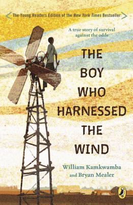 The Boy Who Harnessed the Wind (Kamkwamba William)