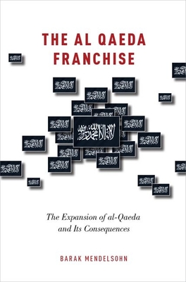 al Qaeda Franchise (Mendelsohn Barak)