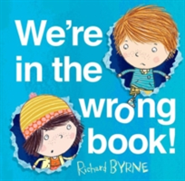 We\'re in the Wrong Book! (Byrne Richard)