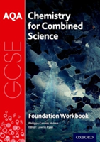 AQA GCSE Chemistry for Combined Science (Trilogy) Workbook: Foundation (Gardom-Hulme Philippa)
