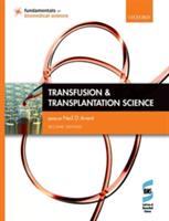 Transfusion and Transplantation Science (Avent Neil (Professor of Molecular Diagnostics and Transfusion Medicine School of Biomedical & Healthcare Sciences Plymouth University))