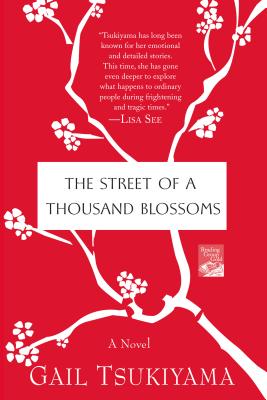 The Street of a Thousand Blossoms (Tsukiyama Gail)