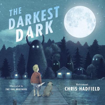 The Darkest Dark (Hadfield Chris)