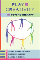 Play and Creativity in Psychotherapy (Marks-Tarlow Terry)
