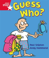 Rigby Star Guided Reception: Red Level: Guess Who? Pupil Book (Single) (Shipton Paul)