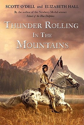 Thunder Rolling in the Mountains (O\'Dell Scott)