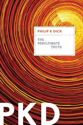 The Penultimate Truth (Dick Philip K.)