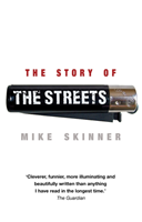 Story of the Streets (Skinner Mike)