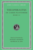 de Causis Plantarum, Volume II: Books 3-4 (Theophrastus)