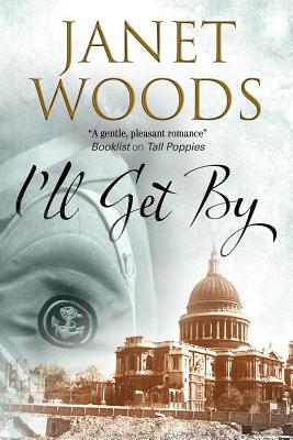 I\'ll Get By (Woods Janet)