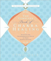 Complete Book of Chakra Healing (Dale Cyndi)