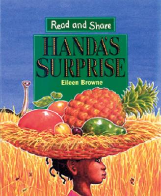 Handa\'s Surprise: Read and Share (Browne Eileen)
