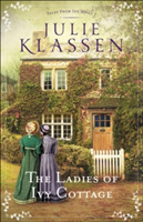 Ladies of Ivy Cottage (Klassen Julie)