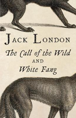 The Call of the Wild and White Fang (London Jack)