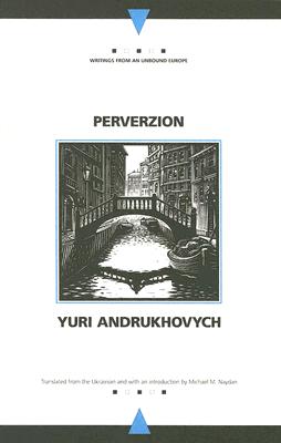 Perverzion (Andrukhovych Yuri)