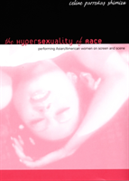 Hypersexuality of Race (Shimizu Celine Parrenas)