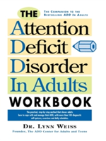 The Attention Deficit Disorder in Adults Workbook (Weiss Lynn)