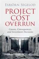 Project Cost Overrun (Segelod Esbjorn (Malardalens Hogskola Sweden))