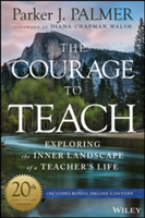 Courage to Teach (Palmer Parker J.)