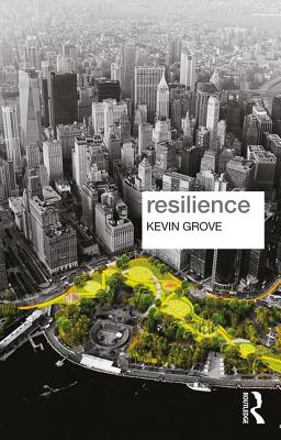 Resilience (Grove Kevin C.S.C. (Florida International University US))