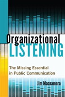 Organizational Listening (MacNamara Jim)