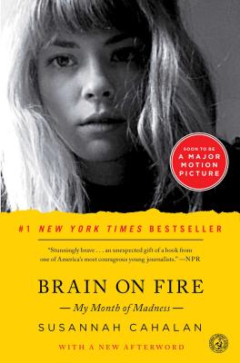 Brain on Fire: My Month of Madness (Cahalan Susannah)