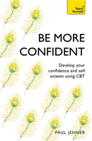 Be More Confident (Jenner Paul)