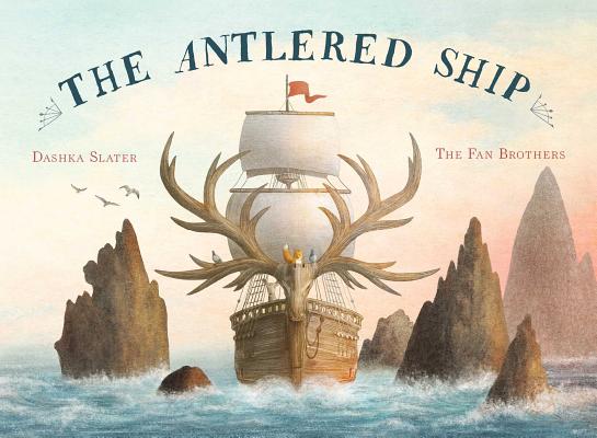 The Antlered Ship (Slater Dashka)