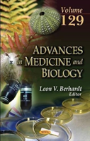 Advances in Medicine and Biology. Volume 129