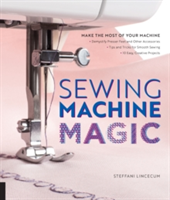 Sewing Machine Magic (Lincecum Steffani)