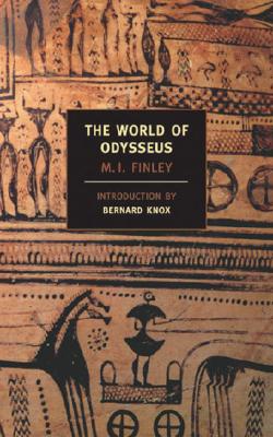 The World of Odysseus (Finley M. I.)