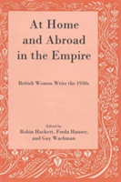 At Home and Abroad in the Empire (Hackett Robin)