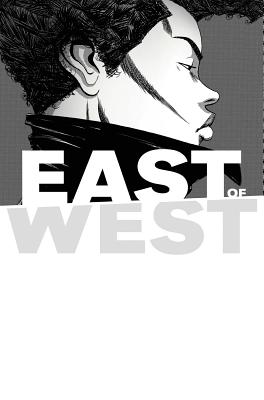 East of West (Hickman Jonathan)