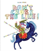 Don\'t Cross the Line! (Martins Isabel Minhos)