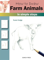 How to Draw: Farm Animals (Hodge Susie)