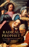 Radical Prophet (Rowland Christopher)