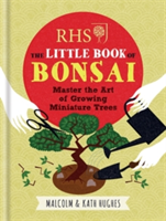 RHS the Little Book of Bonsai (Hughes Malcolm)