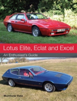 Lotus Elite, Eclat and Excel (Vale Matthew)