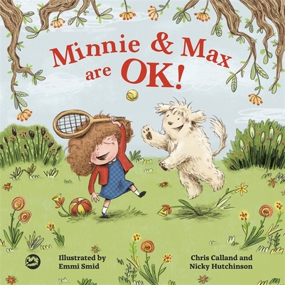 Minnie and Max are Ok! (Calland Chris)