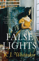 False Lights (Whittaker K. J.)