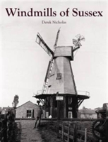 Windmills of Sussex (Nicholas Derek)