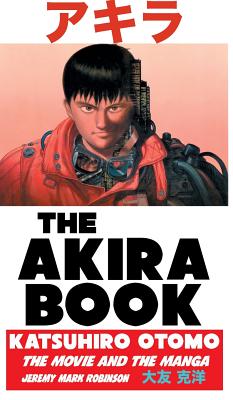 Akira Book (Robinson Jeremy Mark)