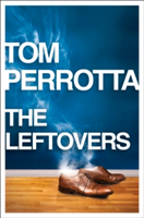 Levně Leftovers (Perrotta Tom)(Paperback)