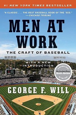 Men at Work: The Craft of Baseball (Will George F.)