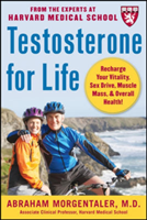 Levně Testosterone for Life: Recharge Your Vitality, Sex Drive, Muscle Mass, and Overall Health (Morgentaler Abraham)(Paperback)