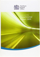 Northern Ireland Office 2009 Departmental Report (Great Britain: Northern Ireland Office)