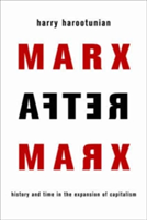 Marx After Marx (Harootunian Harry)